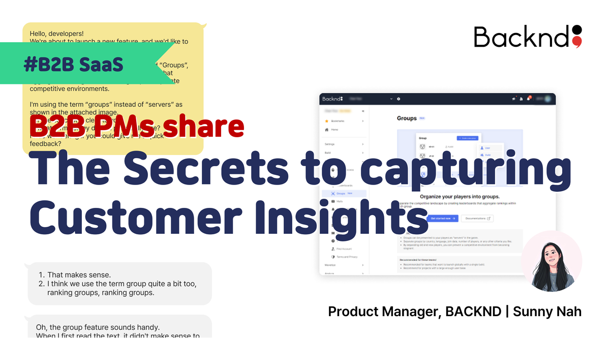 B2B PMs Share the Secrets to capturing Customer Insights